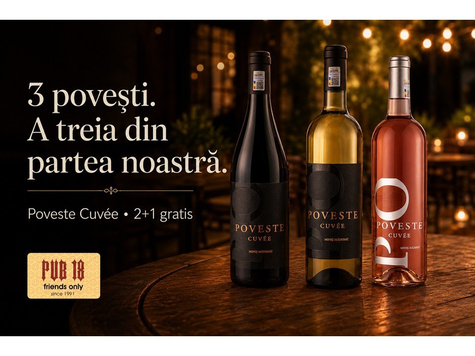 PROMOȚIE - POVESTE CUVEE 2+1 GRATIS